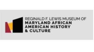 Reginald F. Lewis Museum