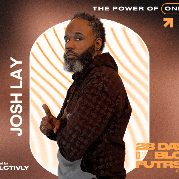 Josh Lay: Power of One