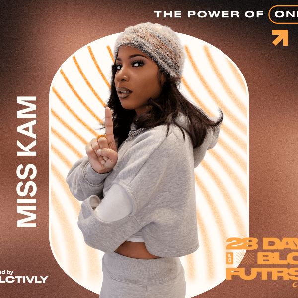 Miss Kam: The Power of One